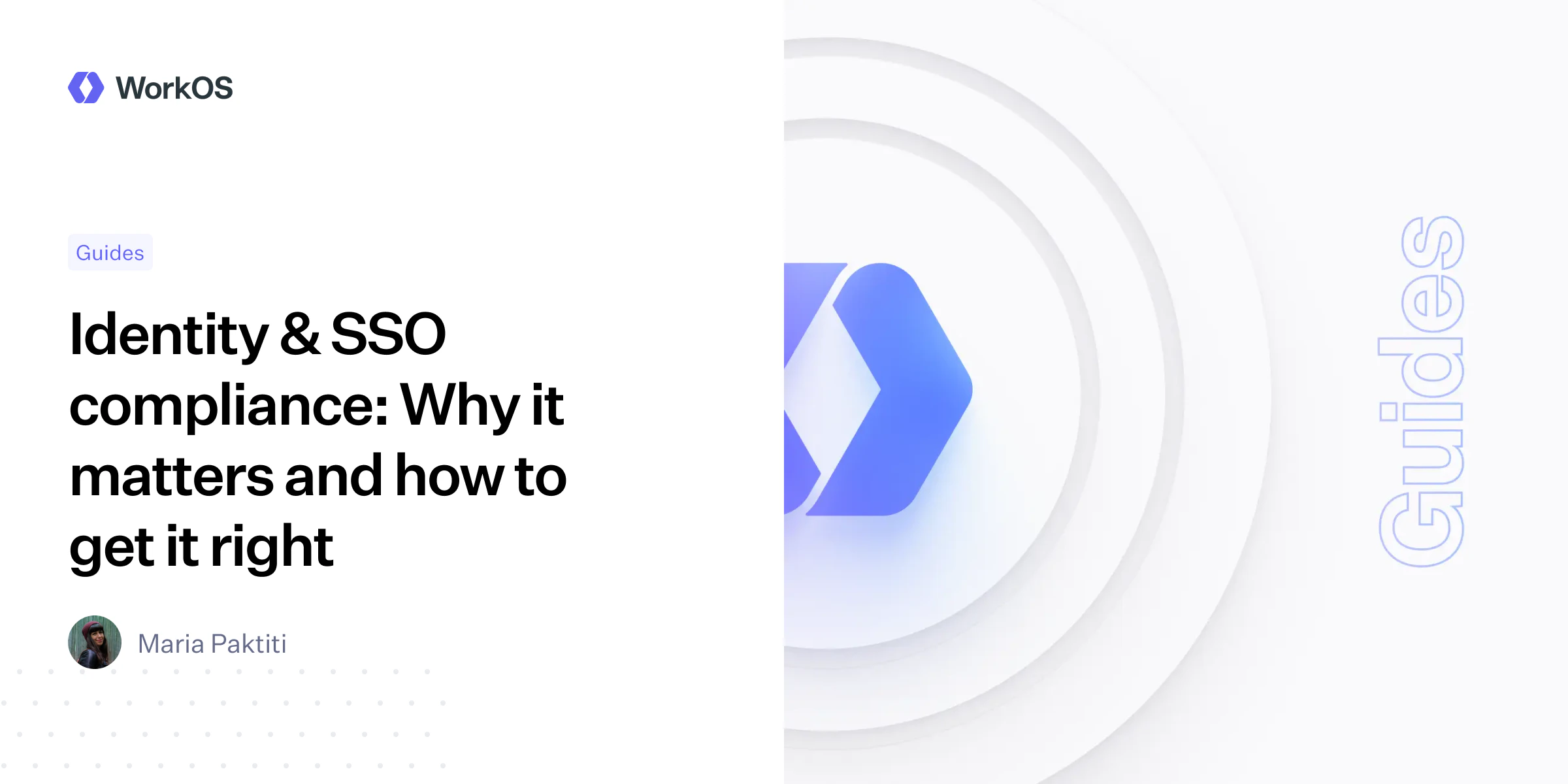 Identity & SSO compliance: Why it matters and how to get it right — WorkOS