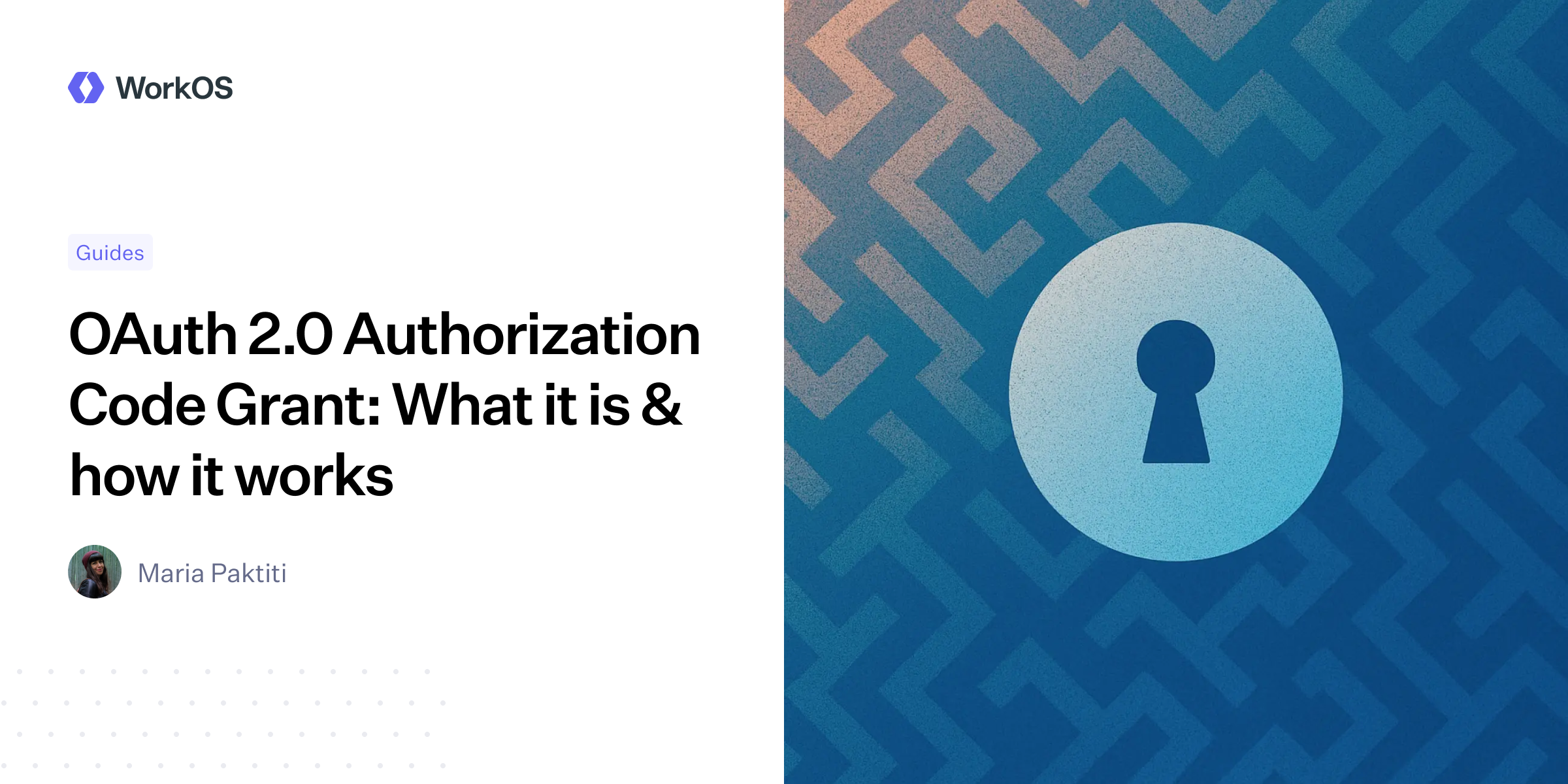 OAuth 2.0 Authorization Code Grant: What it is & how it works — WorkOS