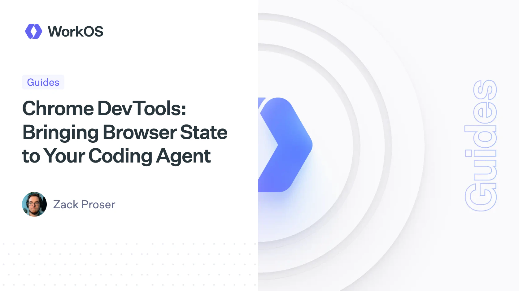 Chrome DevTools: Bringing Browser State to Your Coding Agent — WorkOS
