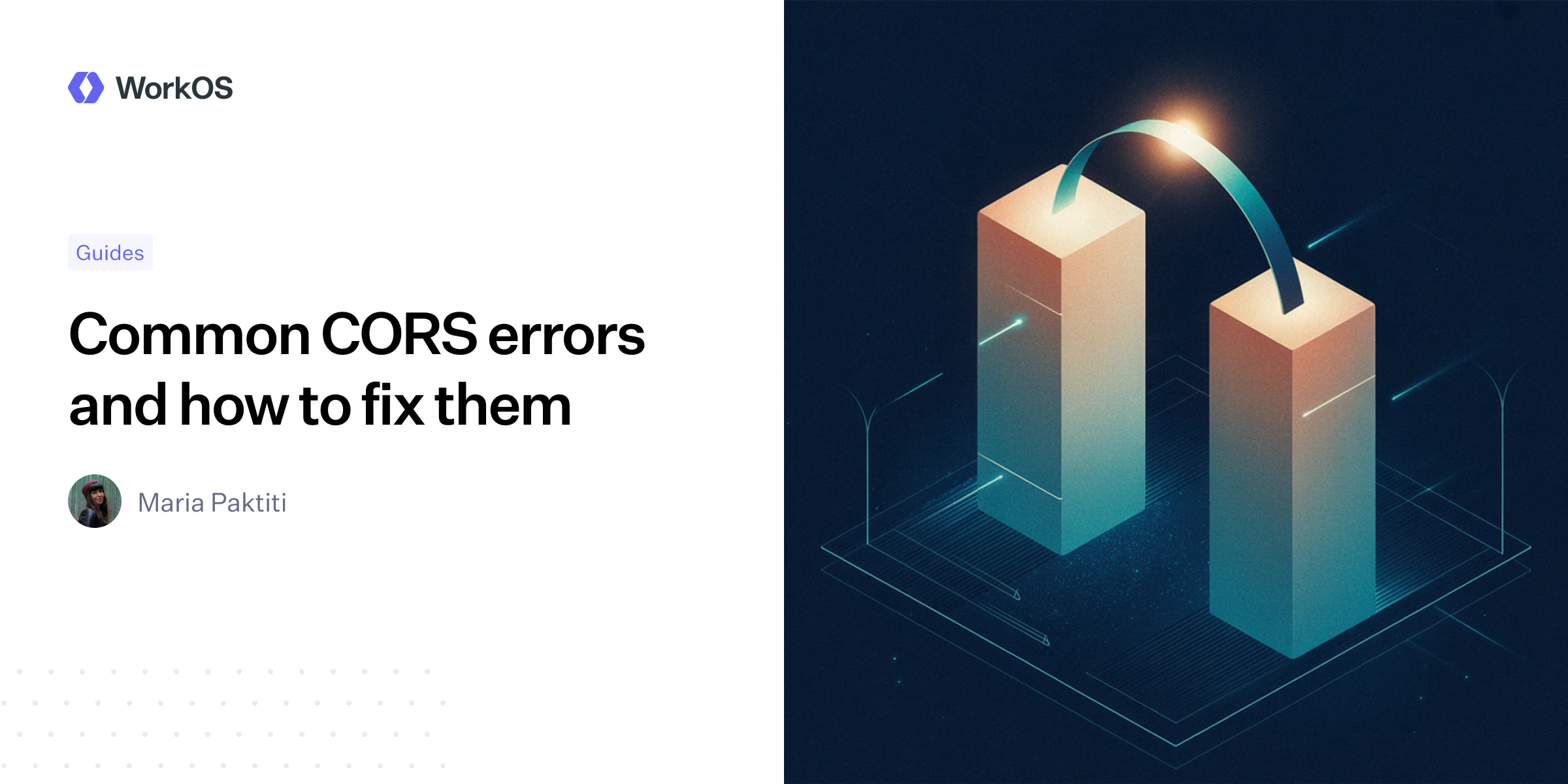 Common CORS errors and how to fix them — WorkOS